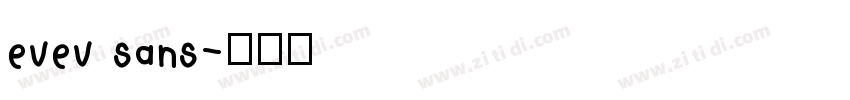 evev sans字体转换